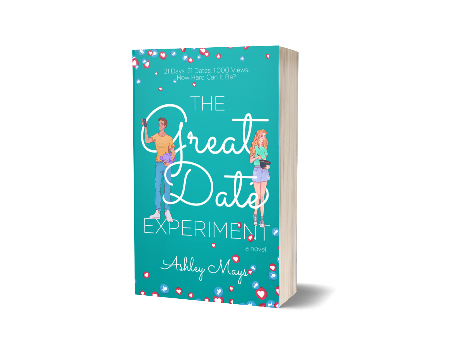 The Great Date Experiment Ashley Mays